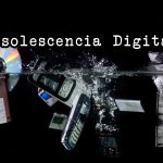 Obsolescencia Digital